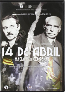 April 14th: Macia vs Companys (DVD)